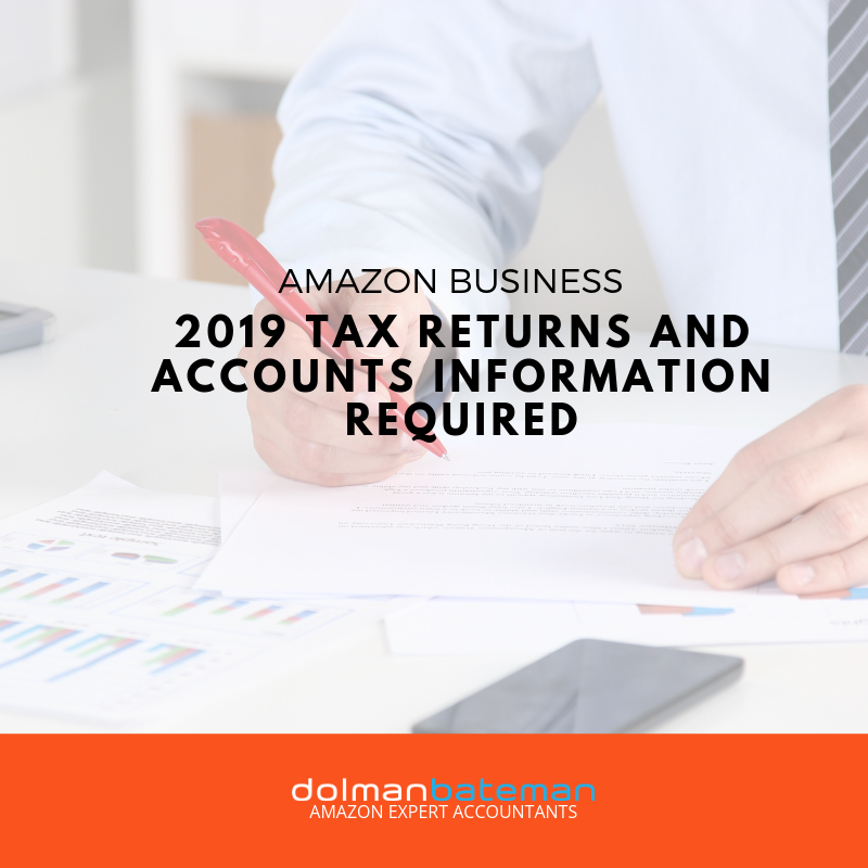 2019 Tax returns and account information required