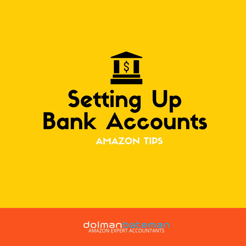 setting up bank accounts when owning an E commerce company