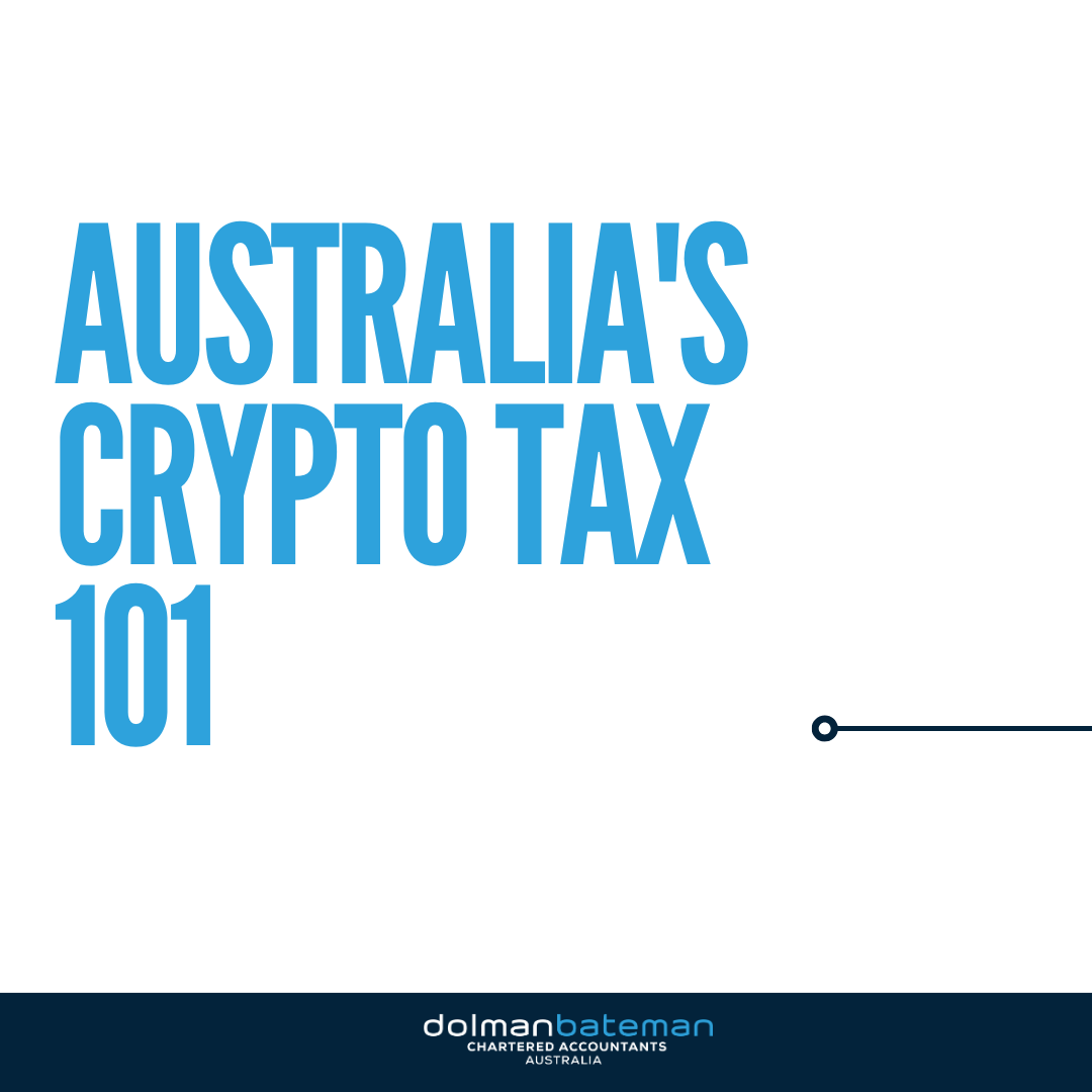 2023.08.17 - DolmanBateman-Australia-Crypto-Tax-101