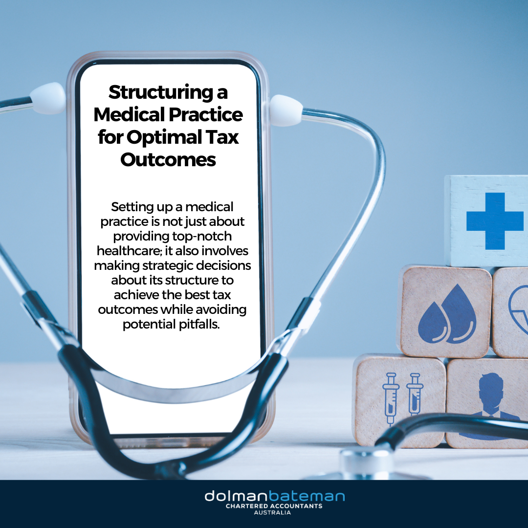 DolmanBateman-Structuring-a-Medical-Practice-for-Optimal-Tax-Outcomes