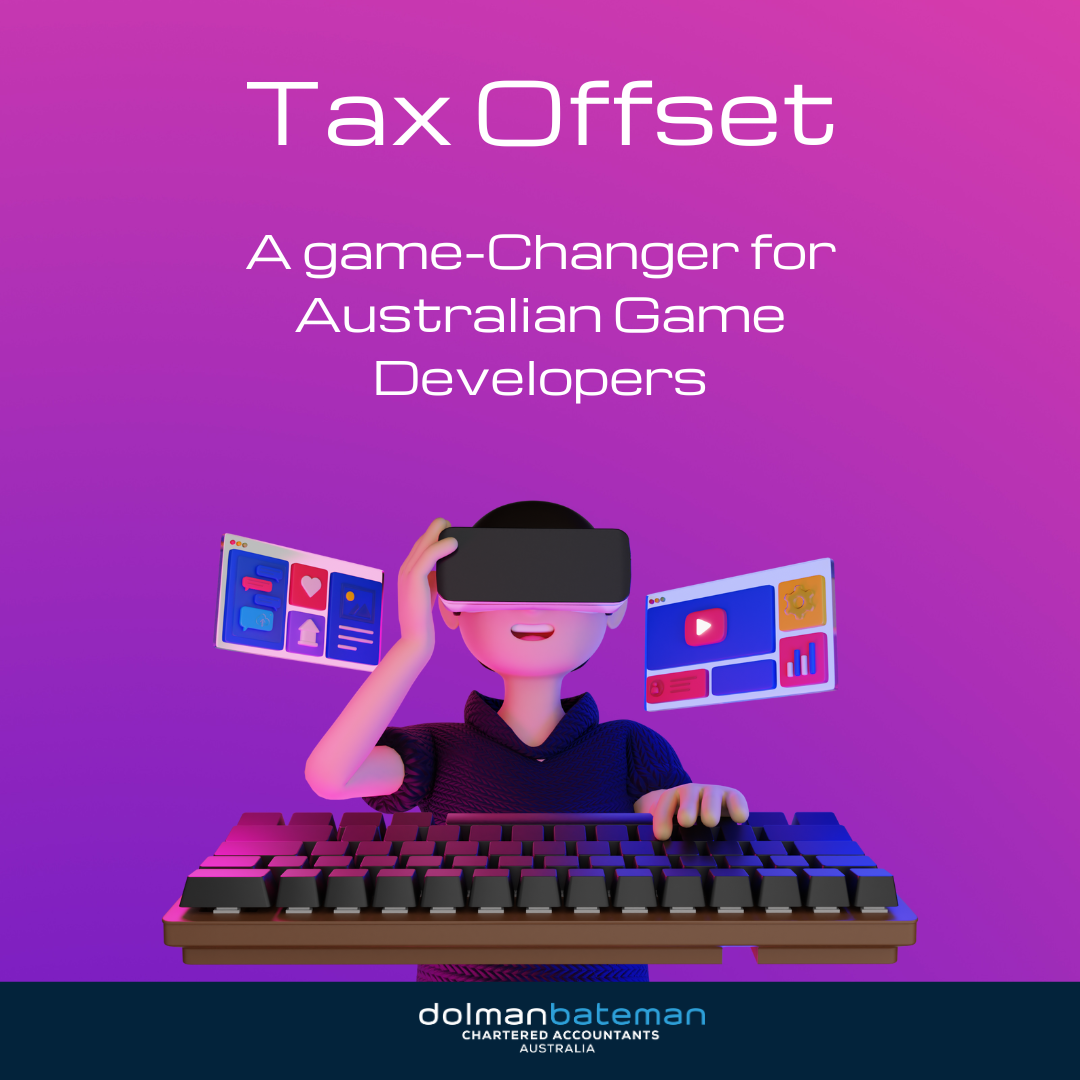 DolmanBateman-Tax-Offset-A-Game-Changer-for-Australian-Game-Developers